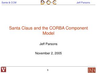 Santa Claus and the CORBA Component Model