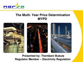 The Multi- Year Price Determination MYPD