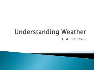 Understanding Weather