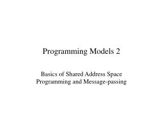 Programming Models 2