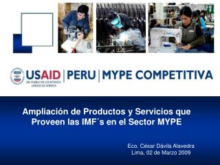 Ampliación de Productos y Servicios que Proveen las IMF´s en el Sector MYPE