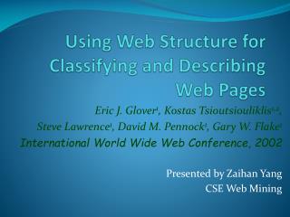 Using Web Structure for Classifying and Describing Web Pages