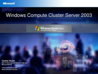 Windows Compute Cluster Server 2003