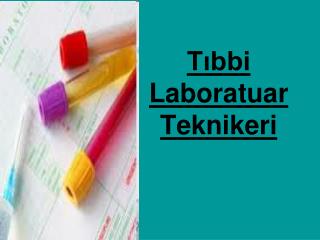 TÄ±bbi Laboratuar Teknikeri