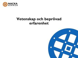 Vetenskap och beprövad erfarenhet