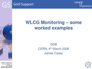 WLCG Monitoring – some worked examples