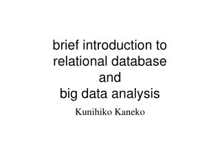 brief introduction to relational database and big data analysis