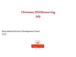 Christmas 2014 Resourcing July