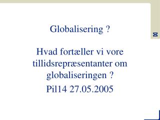 Globalisering ?