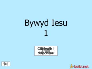 Bywyd Iesu 1