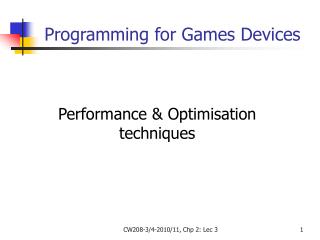 Performance &amp; Optimisation techniques