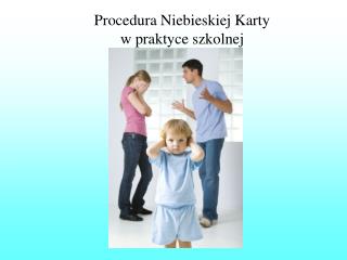 Procedura Niebieskiej Karty w praktyce szkolnej