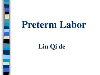 Preterm Labor Lin Qi de