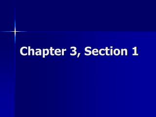Chapter 3, Section 1