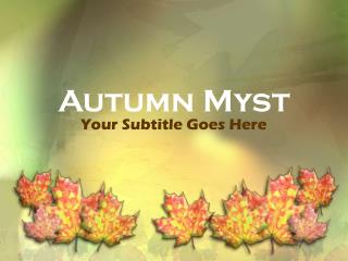 Autumn Myst