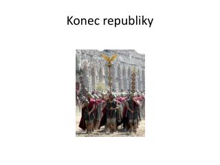 Konec republiky