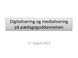 Digitalisering og medialisering på pædagoguddannelsen