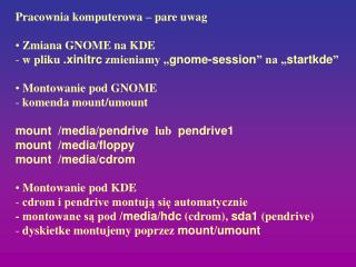 Pracownia komputerowa – pare uwag Zmiana GNOME na KDE