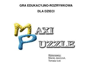 GRA EDUKACYJNO-ROZRYWKOWA DLA DZIECI