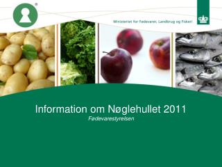 Information om NÃ¸glehullet 2011 FÃ¸devarestyrelsen