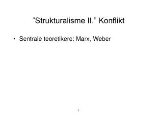 ”Strukturalisme II.” Konflikt