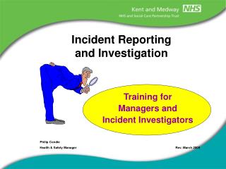 Incident Reporting and Investigation