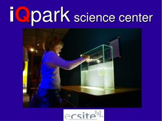 i Q park science center