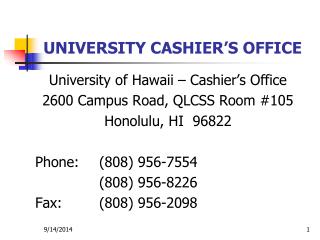 UNIVERSITY CASHIER’S OFFICE