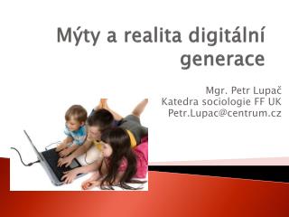 Mýty a realita digitální generace