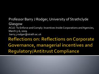 Professor Barry J Rodger, University of Strathclyde Glasgow