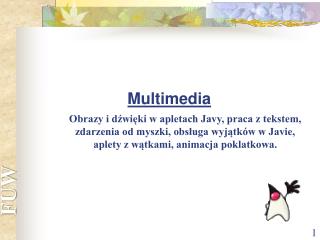 Multimedia