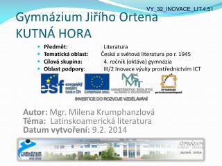 Gymnázium Jiřího Ortena KUTNÁ HORA