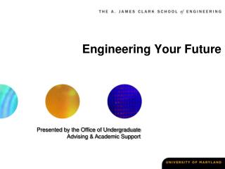 Engineering Your Future