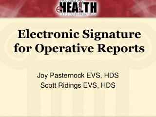 Joy Pasternock EVS, HDS Scott Ridings EVS, HDS