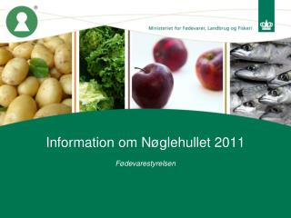 Information om Nøglehullet 2011 Fødevarestyrelsen