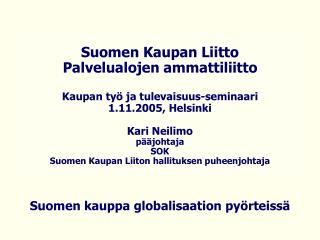 Suomen kauppa globalisaation pyörteissä