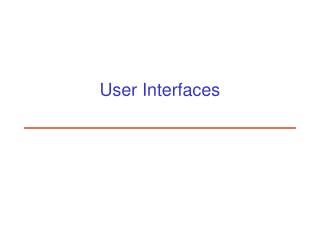 User Interfaces