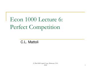 Econ 1000 Lecture 6: Perfect Competition