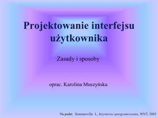 Projektowanie interfejsu użytkownika