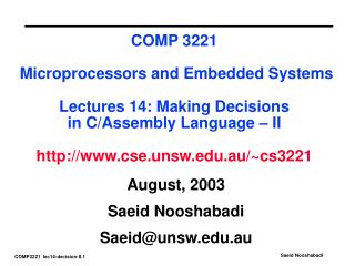 August, 2003 Saeid Nooshabadi Saeid@unsw.au