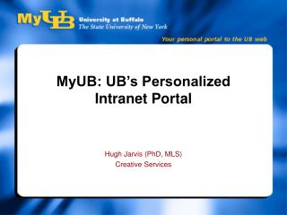 MyUB: UB’s Personalized Intranet Portal