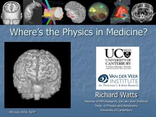 Where’s the Physics in Medicine?