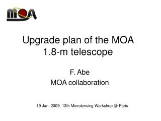 Upgrade plan of the MOA 1.8-m telescope