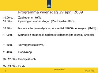 Programma woensdag 29 april 2009