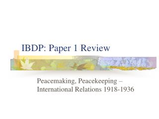 IBDP: Paper 1 Review