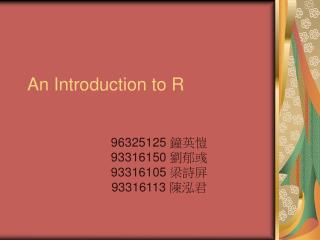 An Introduction to R
