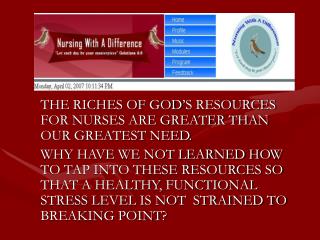 THE RICHES OF GOD’S RESOURCES FOR NURSES ARE GREATER THAN OUR GREATEST NEED.