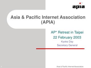 Asia &amp; Pacific Internet Association (APIA)