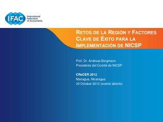 Retos de la Región y Factores Clave de Éxito para la Implementación de NICSP