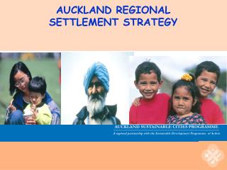 AUCKLAND REGIONAL SETTLEMENT STRATEGY